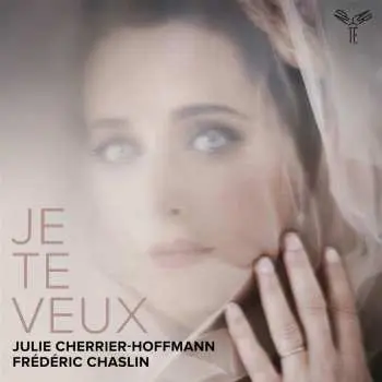CD Julie/ Cherrier-hoffmann: Je Te Veux !