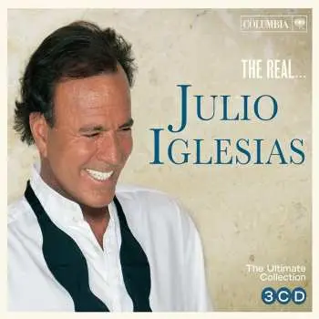 3CD Julio Iglesias: The Real... Julio Iglesias