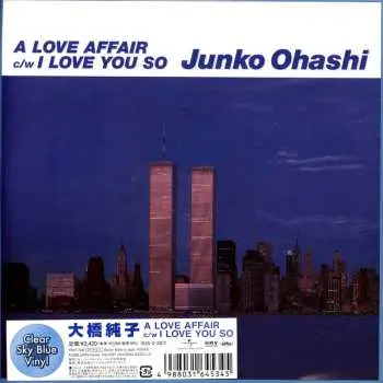 SP Junko Ohashi: 7-a Love Affair / I Love You So