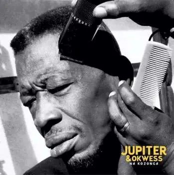 LP Jupiter & Okwess: Na Kozonga CLR