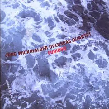 CD Jürg Wickihalder Overseas Quartet: Furioso