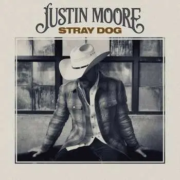 CD Justin Moore: Stray Dog