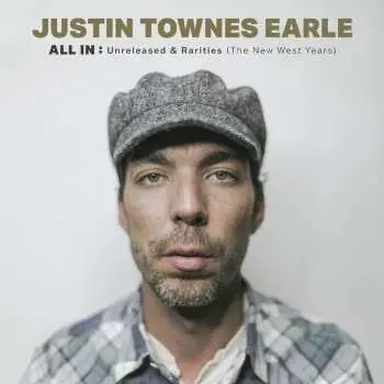 Justin Townes Earle: All In: Unreleased & Rarities (Booklet) LP
