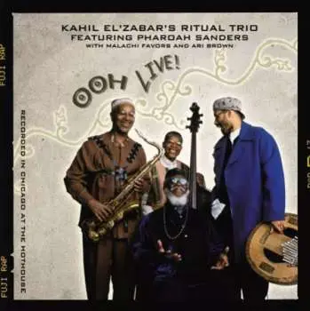 CD Kahil El'Zabar's Ritual Trio: Ooh Live!
