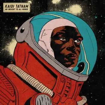 2LP Kaidi Tatham: An Insight To All Minds