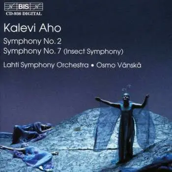 CD Kalevi Aho: Symphony No. 2 / Symphony No. 7 (Insect Symphony)