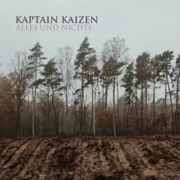 LP Kaptain Kaizen: Alles Und Nichts