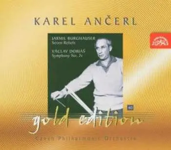 CD Karel Ančerl: Jarmil Burghauser: Seven Reliefs; Václav Dobiáš: Symphony No. 2