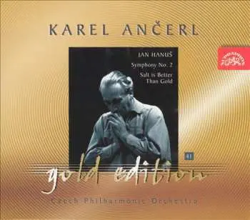 CD Karel Ančerl: Symphony No. 2, Salt Is Better Than Gold