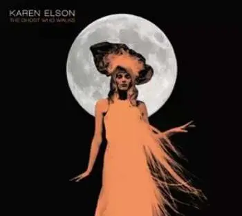 CD Karen Elson: The Ghost Who Walks