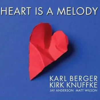 CD Karl Berger: Heart Is A Melody