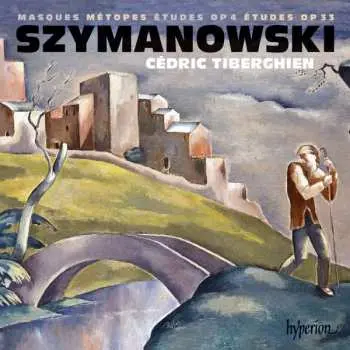 CD Karol Szymanowski: Masques, Métopes, Études Op.4, Études Op. 33