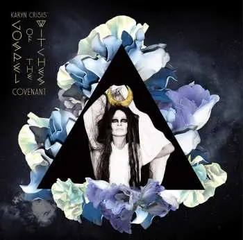 2LP Karyn Crisis' Gospel Of The Witches: Covenant
