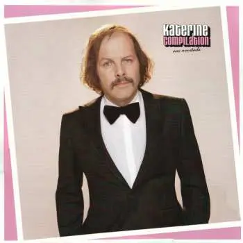 LP Katerine: Compilation Avec Moustache