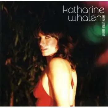 CD Katharine Whalen: Dirty Little Secret