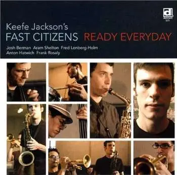 CD Keefe Jackson's Fast Citizens: Ready Everyday