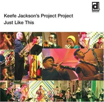 CD Keefe Jackson's Project Project: Just Like This
