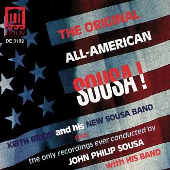 CD Keith Brion: The Original All-American, Sousa!