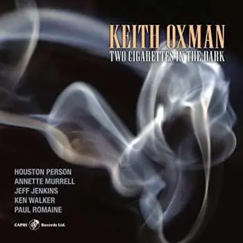 CD Keith Oxman: Two Cigarettes In The Dark