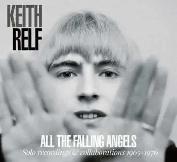 2LP Keith Relf: All The Falling Angels (Solo Recordings & Collaboration 1965-1976)