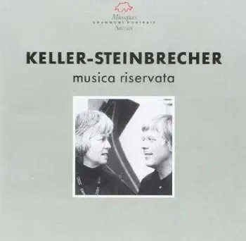 CD Heinrich Keller: Musica Riservata