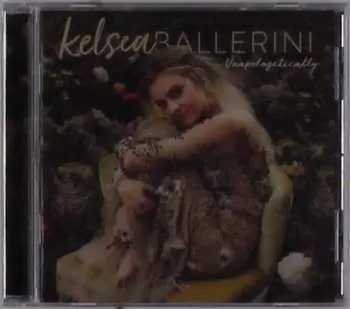 CD Kelsea Ballerini: Unapologetically