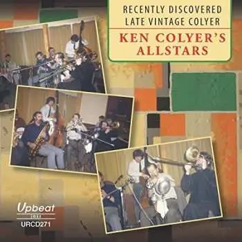 CD Ken Colyer's Jazzmen: Recently Discovered Late Vintage Colyer