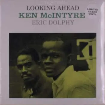 LP Ken McIntyre: Looking Ahead CLR | LTD