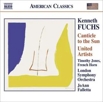 CD Kenneth Fuchs: Canticle To The Sun • United Artists