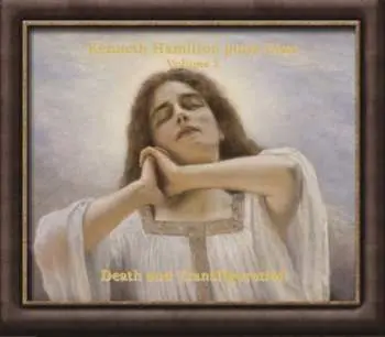 2CD Kenneth Hamilton: Kenneth Hamilton Plays Liszt Volume 1: Death And Transfiguration