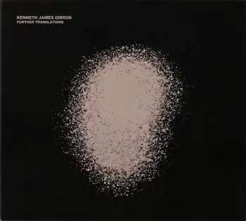 CD Kenneth James Gibson: Further Translations LTD