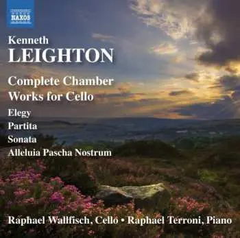 CD Kenneth Leighton: Complete Chamber Works For Cello