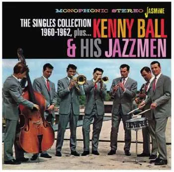 CD Kenny Ball And His Jazzmen: The Singles Collection, 1960-1962, Plus...