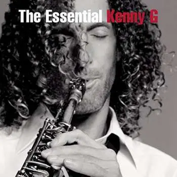 2CD Kenny G: The Essential Kenny G