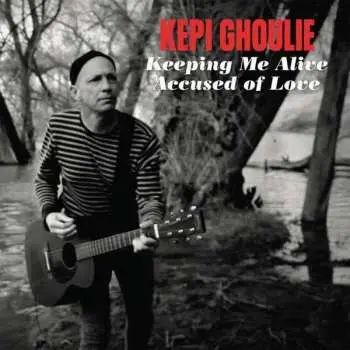 SP Kepi: Keeping Me Alive / Accused Of Love LTD | CLR