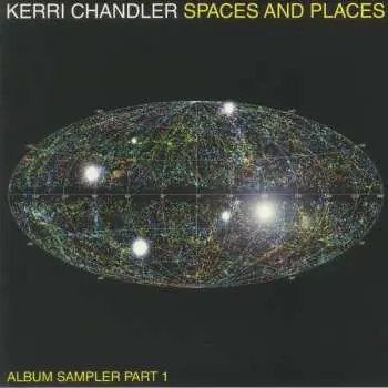 LP Kerri Chandler: Spaces And Places (Album Sampler Part 1) LTD | PIC