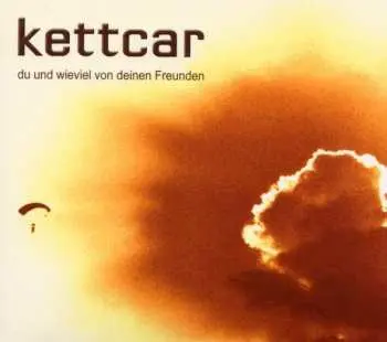 CD Kettcar: Du Und Wieviel Von Deinen Freunden DIGI