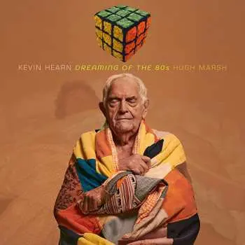2LP Kevin Hearn: Dreaming Of The 80s CLR