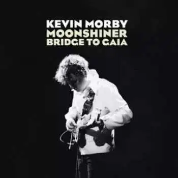 SP Kevin Morby: Moonshiner / Bridge To Gaia