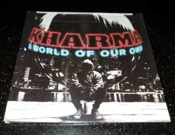 CD Kharma: A World Of Our Own