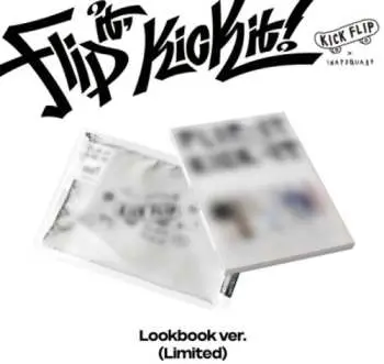 Kickflip: Flip It, Kick It (Lookbook edition)