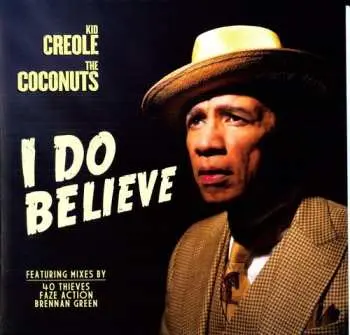 LP Kid Creole And The Coconuts: I Do Believe