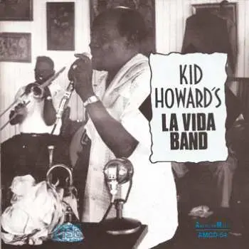 CD Kid Howard's La Vida Band: Kid Howard's La Vida Band