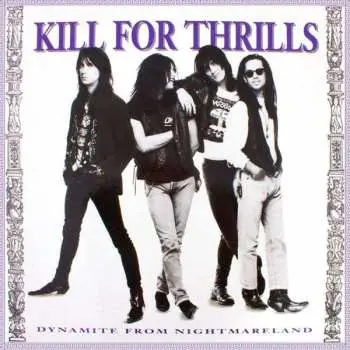CD Kill For Thrills: Dynamite From Nightmareland