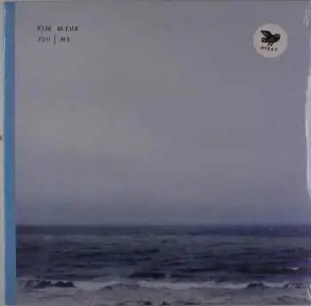 LP Kim Myhr: You | Me