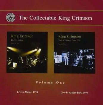 2CD King Crimson: The Collectable King Crimson Volume One (Live In Mainz, 1974 / Live In Asbury Park, 1974)