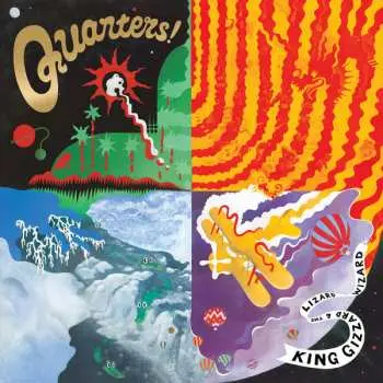 LP King Gizzard And The Lizard Wizard: Quarters!