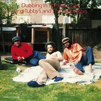 LP King Tubby: Dubbing In The Back Yard
