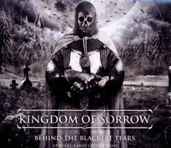 CD Kingdom Of Sorrow: Behind The Blackest Tears LTD | DIGI