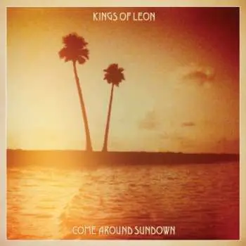 2LP Kings Of Leon: Come Around Sundown
